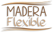Madera Flexible